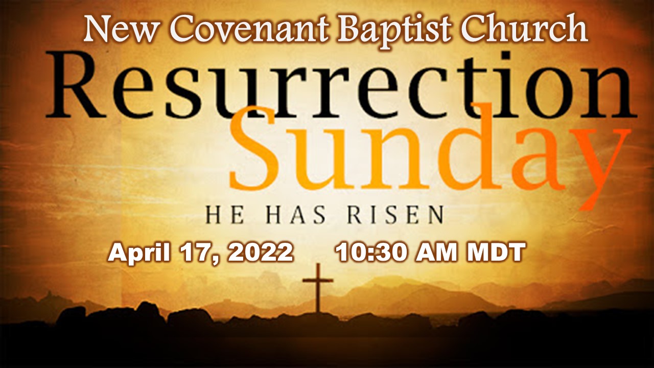 New Covenant Baptist Church Easter Slide 2022