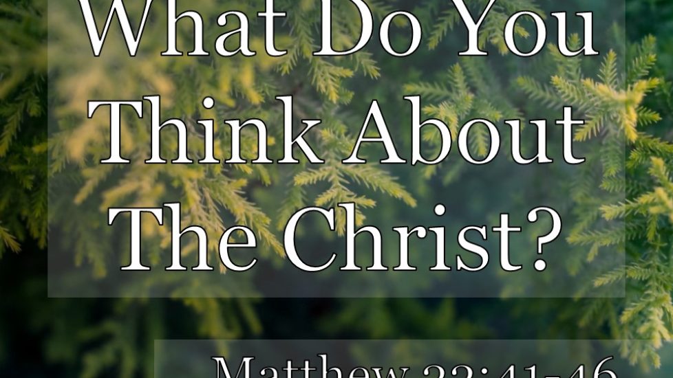 Matthew 22:41-46