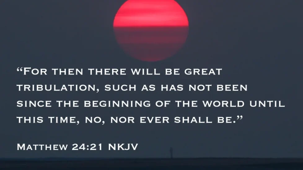 matthew-24_21-img_0745-edit-for-then-there-will-be-great-tribulation