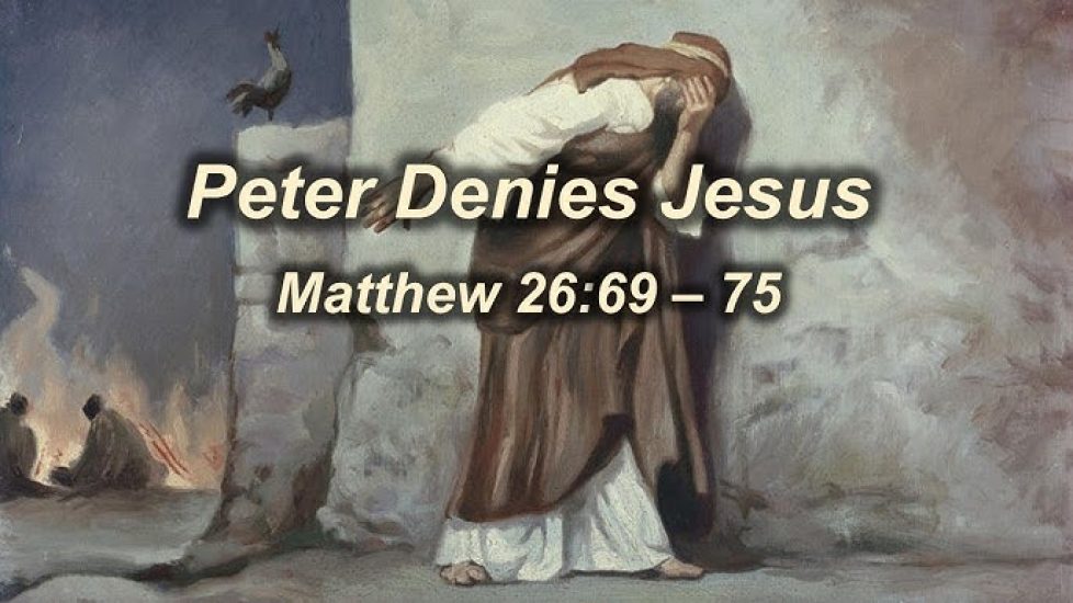 Peter Denies Jesus